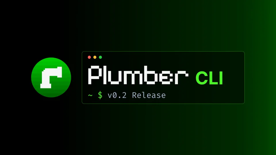 Plumber CLI 0.2 Release - What's New blog post