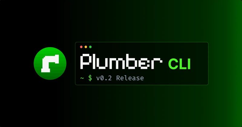 Cover for Plumber CLI 0.2 Release - What's New