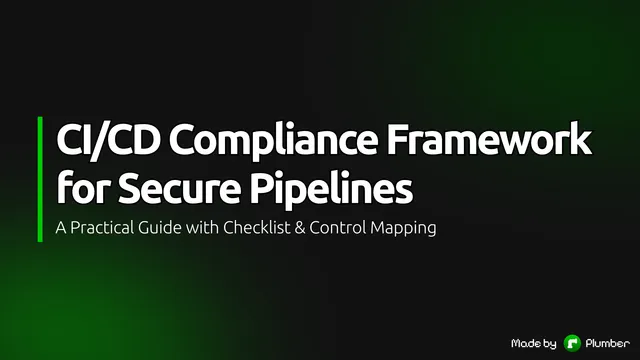 CI/CD Compliance Framework for Secure Pipelines blog post
